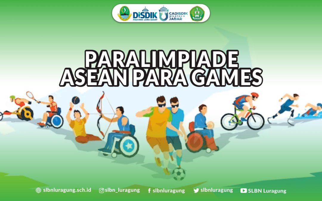 Paralimpiade dan ASEAN Para Games: Ajang Prestasi dan Peningkatan Kesadaran Masyarakat