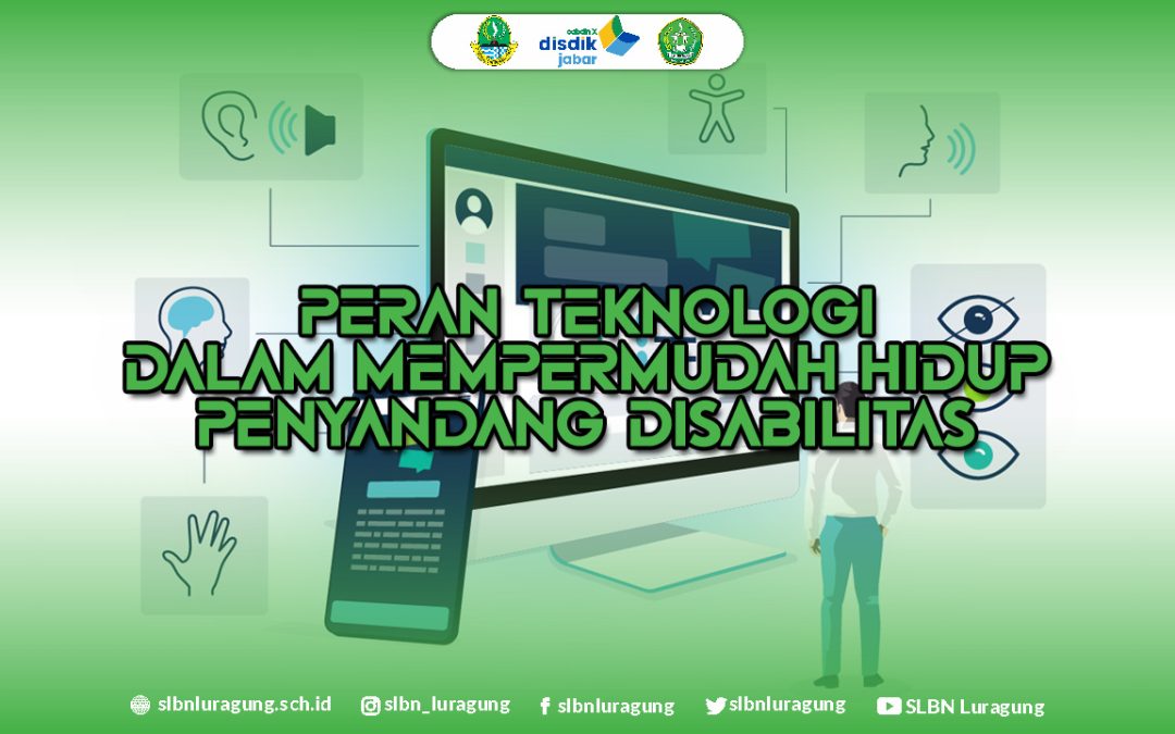 Peran Teknologi dalam Mempermudah Hidup Penyandang Disabilitas