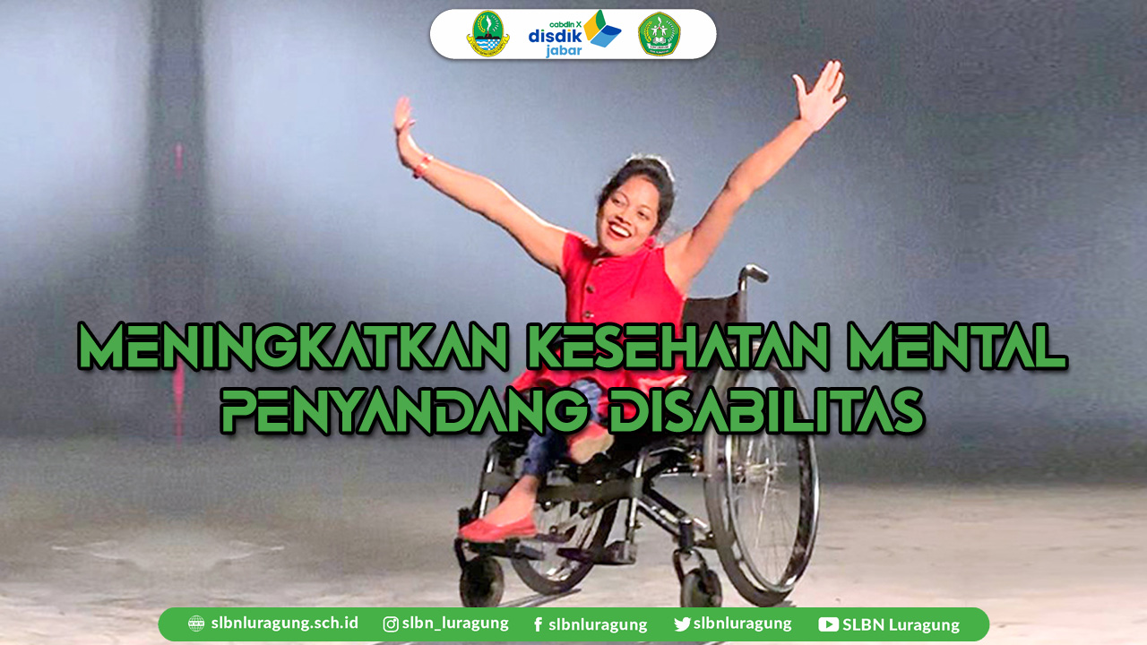 meningkatkan kesehatan mental penyandang disabilitas