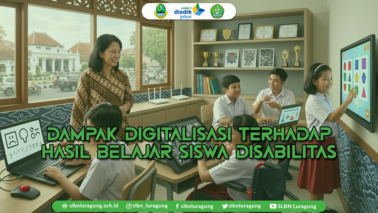 dampak digitalisasi terhadap hasil belajar siswa disabilitas