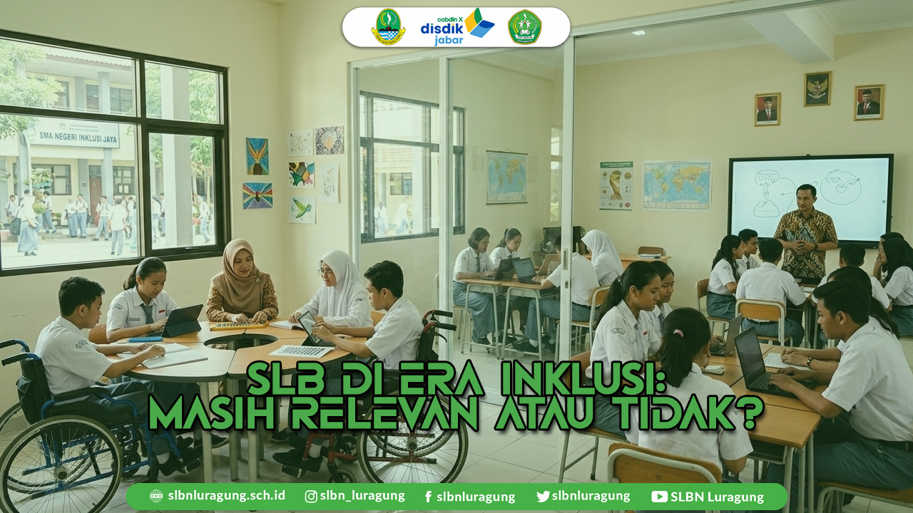 SLB di era inklusi masih relevan atau tidak