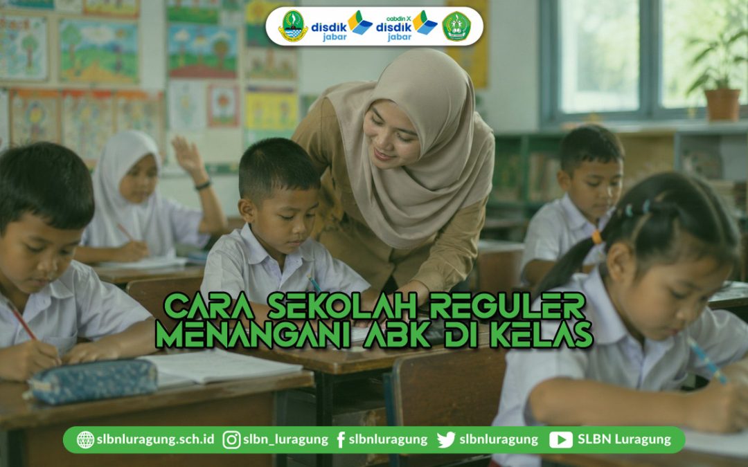 Cara Sekolah Reguler Menangani Anak Berkebutuhan Khusus di Kelas
