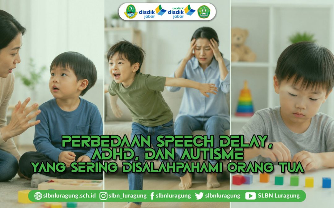 Perbedaan Speech Delay, ADHD, dan Autisme yang Sering Disalahpahami Orang Tua