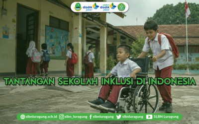 Tantangan Sekolah Inklusi di Indonesia Tahun 2026