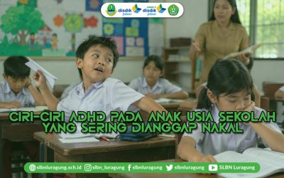 Ciri-Ciri ADHD pada Anak Usia Sekolah yang Sering Dianggap Nakal